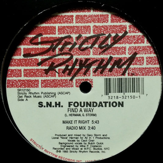 S.N.H. Foundation : Find A Way (12")