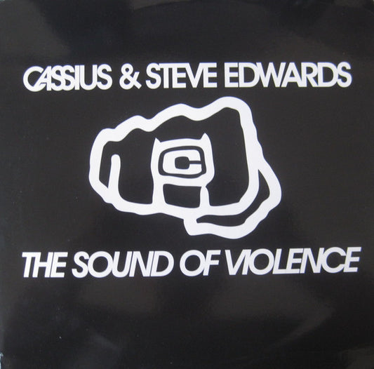Cassius & Steve Edwards : The Sound Of Violence (2x12", Promo)