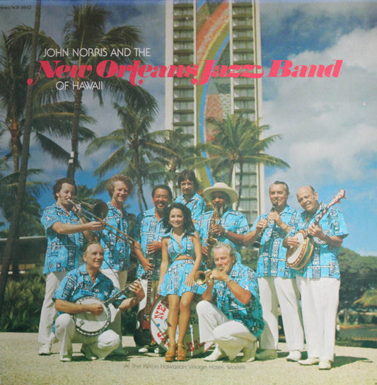 John Norris And The New Orleans Jazz Band : At The Hilton Hawaiian Village Hotel, Waikiki (LP, Album)