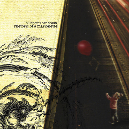 Blueprint Car Crash : Rhetoric Of A Marionette (CD, EP)