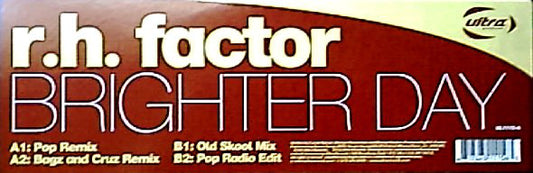 RH Factor : Brighter Day (12")