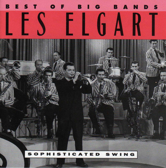 Les Elgart : Best Of Big Bands Volume 2 - Sophisticated Swing (CD, Comp)