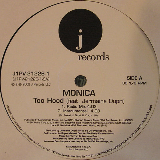 Monica : Too Hood (12")
