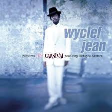 Wyclef Jean Featuring Refugee Camp All Stars : The Carnival (CD, Album, Club)