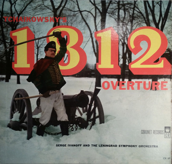 Serge Ivanoff And The Leningrad Symphony Orchestra : Tchaikowsky's 1812 Overture (LP, Mono)