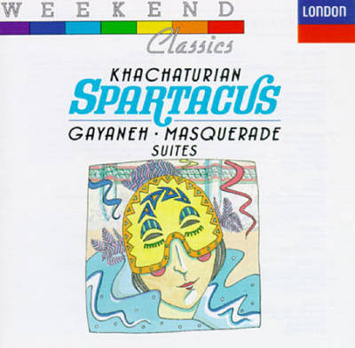 Aram Khatchaturian : Spartacus, Gayaneh, Masquerade Suites (CD, Album, RE)