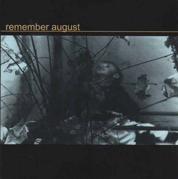 Remember August : Remember August (CD, Album)