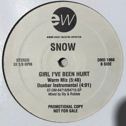 Snow (2) : Girl, I've Been Hurt (12", Promo)