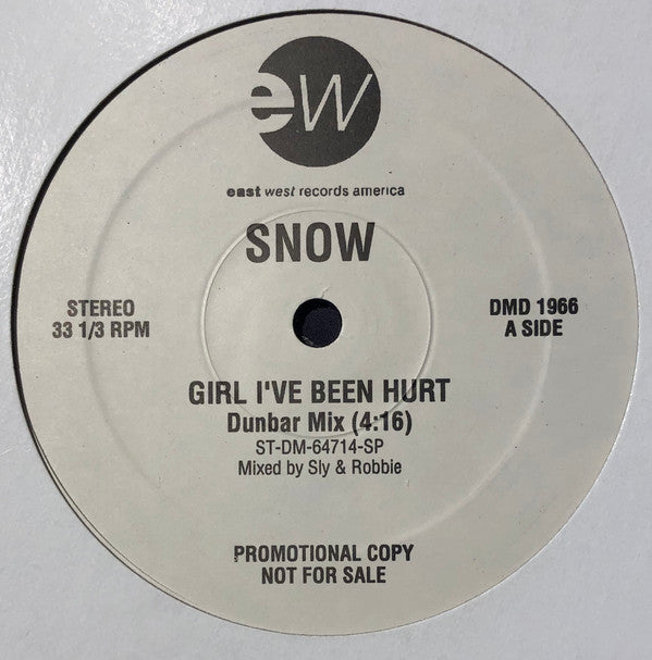 Snow (2) : Girl, I've Been Hurt (12", Promo)