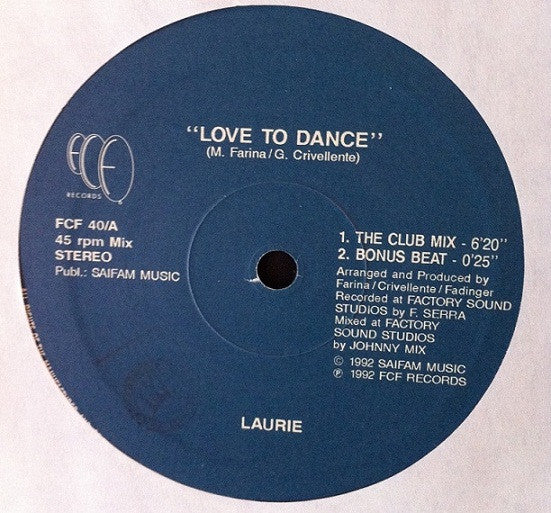 Laurie : Love To Dance (12")