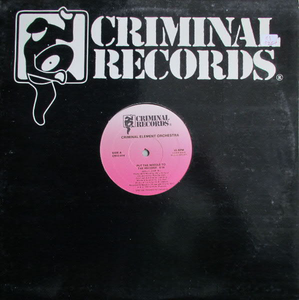 Criminal Element Orchestra : Put The Needle To The Record (12")