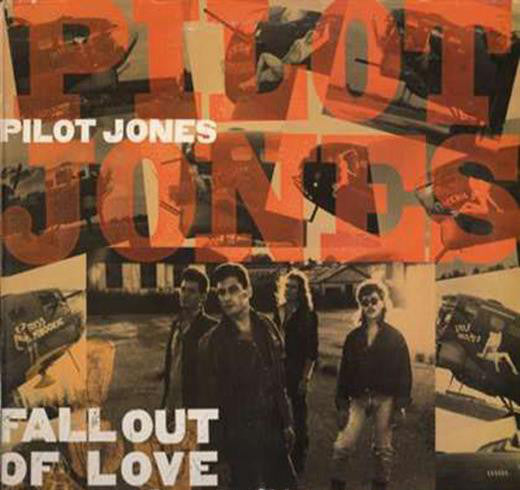 Pilot Jones : Fall Out Of Love (12")