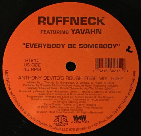 Ruffneck Featuring Yavahn : Everybody Be Somebody (New 4 '02) (12")