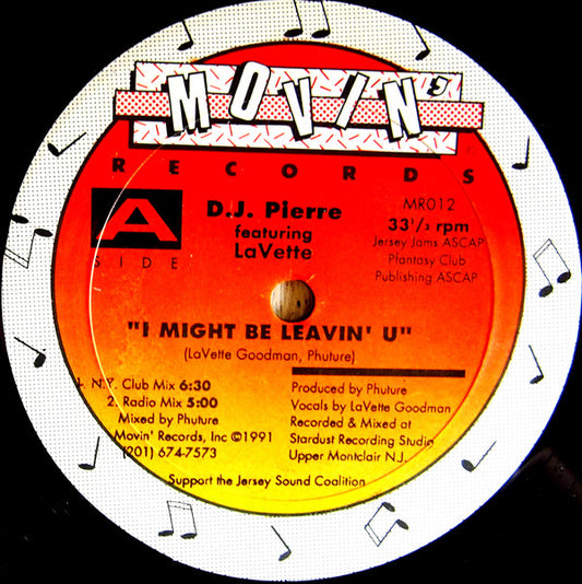 DJ Pierre Featuring LaVette : I Might Be Leavin' U (12")