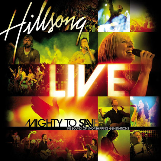 Hillsong : Mighty To Save (The Sound Of Worshipping Generations) (CD, Album, RE)