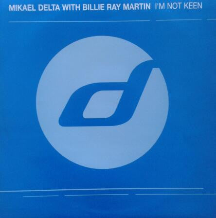Mikael Delta With Billie Ray Martin : I'm Not Keen (12")