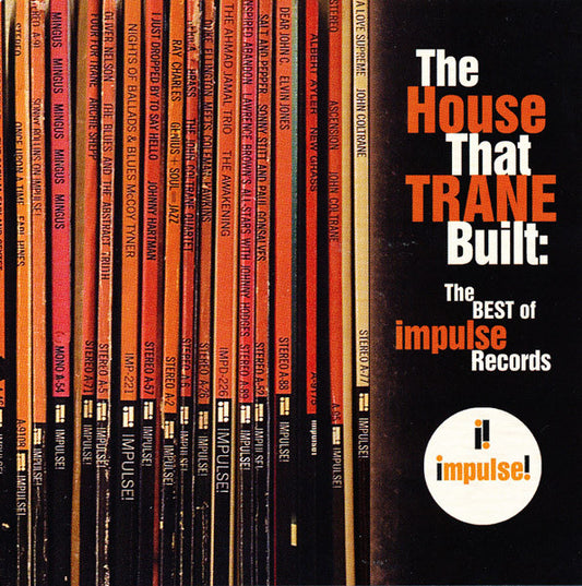 Various : The House That Trane Built: The Best Of Impulse Records (CD, Comp)