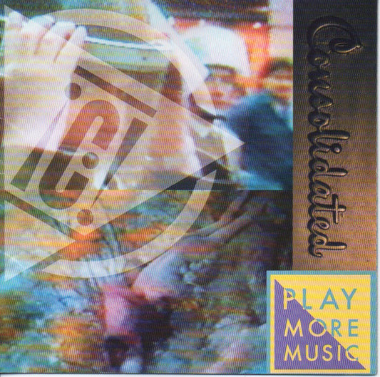 Consolidated : Play More Music (CD, Album)