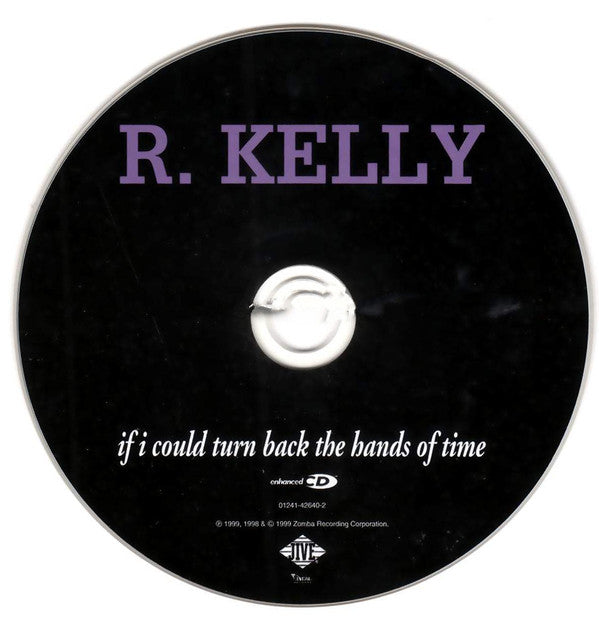R. Kelly : If I Could Turn Back The Hands Of Time (CD, Maxi, Enh)