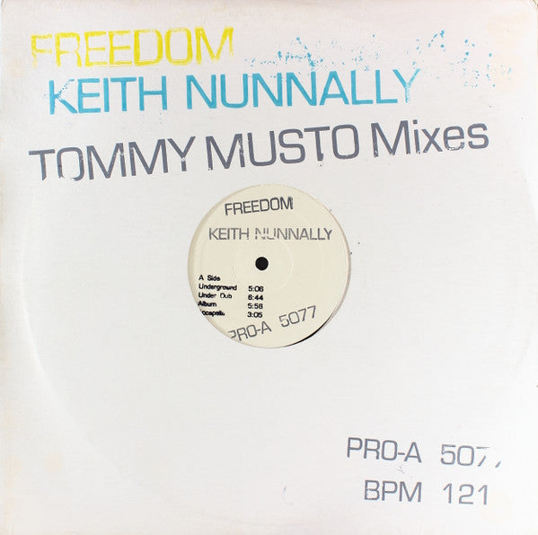 Keith Nunnally : Freedom (12", Promo, W/Lbl)