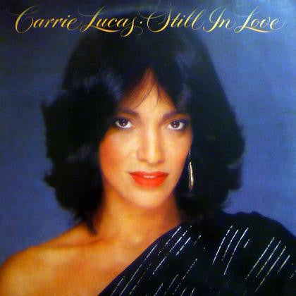 Carrie Lucas : Still In Love (LP, Album, SP)