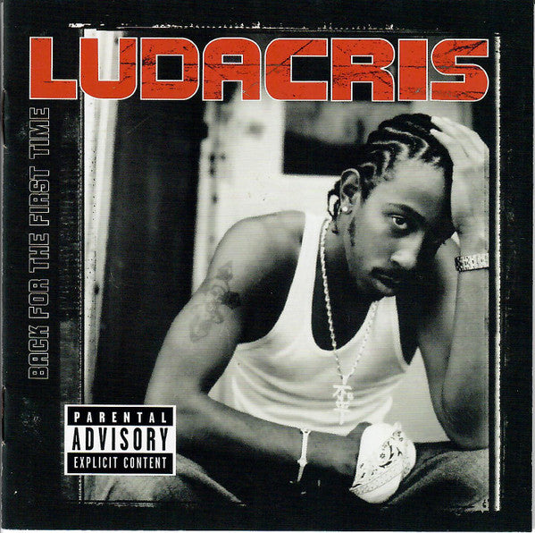 Ludacris : Back For The First Time (CD, Album)