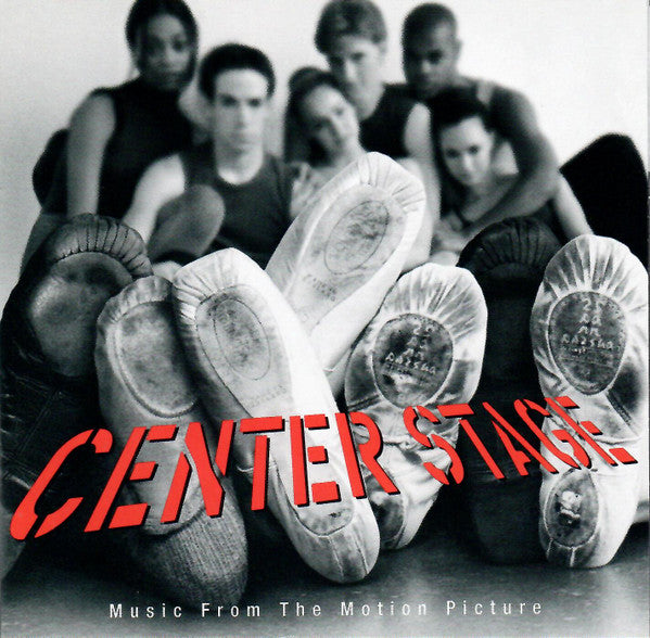 Various : Center Stage - Music From The Motion Picture (CD, Comp)