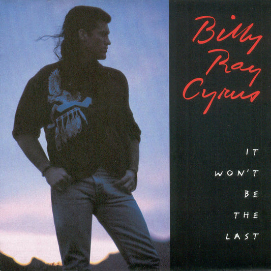 Billy Ray Cyrus : It Won't Be The Last (CD, Album)