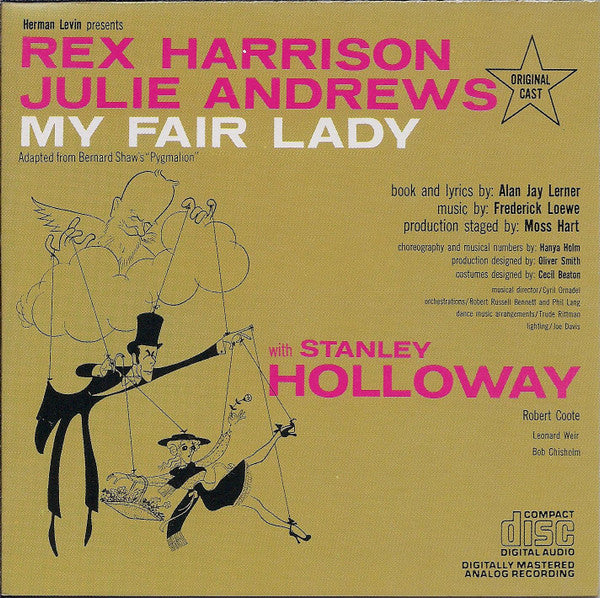 Rex Harrison, Julie Andrews with Stanley Holloway, Robert Coote, Leonard Weir, Robert Chisholm (2) : My Fair Lady - Original Cast, Recorded In London (CD, Album, RE)