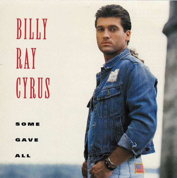 Billy Ray Cyrus : Some Gave All (CD, Album)