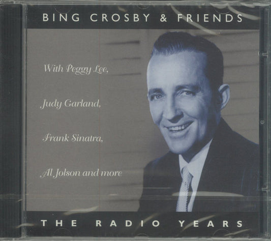 Bing Crosby & His Friends : The Radio Years (CD, Comp)