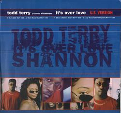 Todd Terry Presents Shannon : It's Over Love (U.S. Version) (12", Promo)