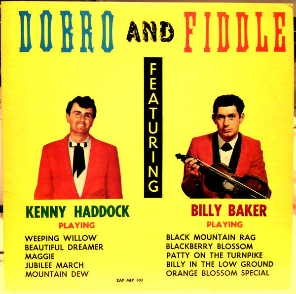 Kenny Haddock, Billy Baker (7) : Dobro And Fiddle (LP, Album)