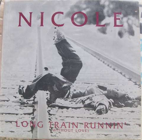 Nicole J McCloud : Long Train Runnin' (Without Love) (12")