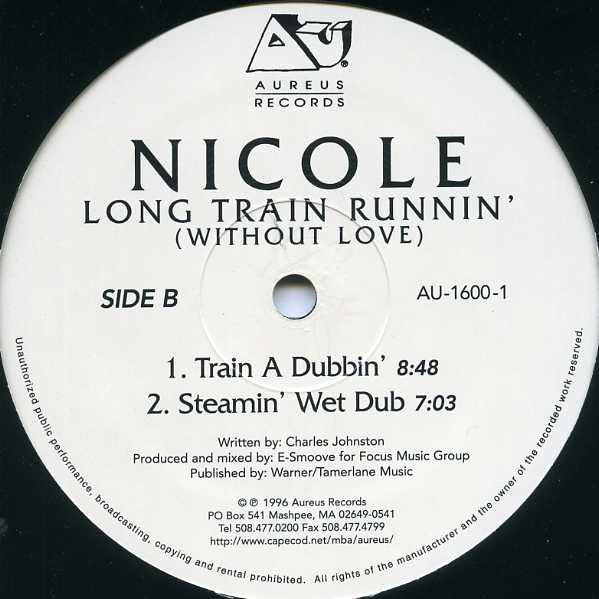 Nicole J McCloud : Long Train Runnin' (Without Love) (12")