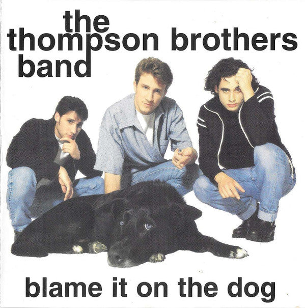 The Thompson Brothers Band : Blame It On The Dog (CD, Album, Promo)