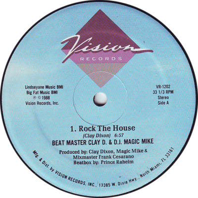 Beat Master Clay D. & DJ Magic Mike : Rock The House (12")