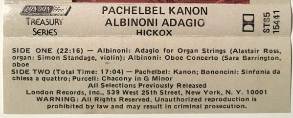 Tomaso Albinoni / Johann Pachelbel / Giovanni Bononcini / Henry Purcell — The Richard Hickox Orchestra - Alastair Ross (Organ), Sara Barrington (Oboe), Simon Standage (Violin) - Conducted by Richard Hickox : Adagio - Oboe Concerto / Kanon / Sinfonia Da Chiesa A Quattro / Chacony In G Minor (Cass, Dol)