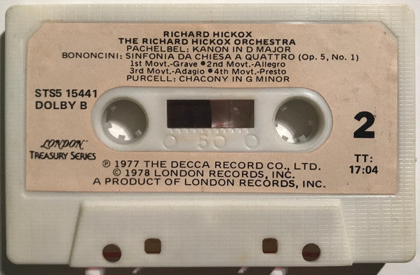 Tomaso Albinoni / Johann Pachelbel / Giovanni Bononcini / Henry Purcell — The Richard Hickox Orchestra - Alastair Ross (Organ), Sara Barrington (Oboe), Simon Standage (Violin) - Conducted by Richard Hickox : Adagio - Oboe Concerto / Kanon / Sinfonia Da Chiesa A Quattro / Chacony In G Minor (Cass, Dol)