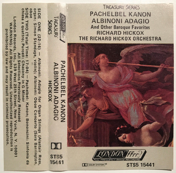 Tomaso Albinoni / Johann Pachelbel / Giovanni Bononcini / Henry Purcell — The Richard Hickox Orchestra - Alastair Ross (Organ), Sara Barrington (Oboe), Simon Standage (Violin) - Conducted by Richard Hickox : Adagio - Oboe Concerto / Kanon / Sinfonia Da Chiesa A Quattro / Chacony In G Minor (Cass, Dol)