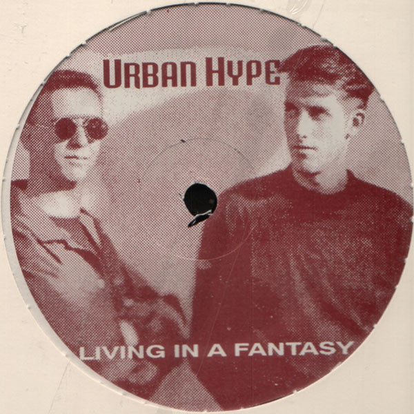 Urban Hype : Living In A Fantasy (12")