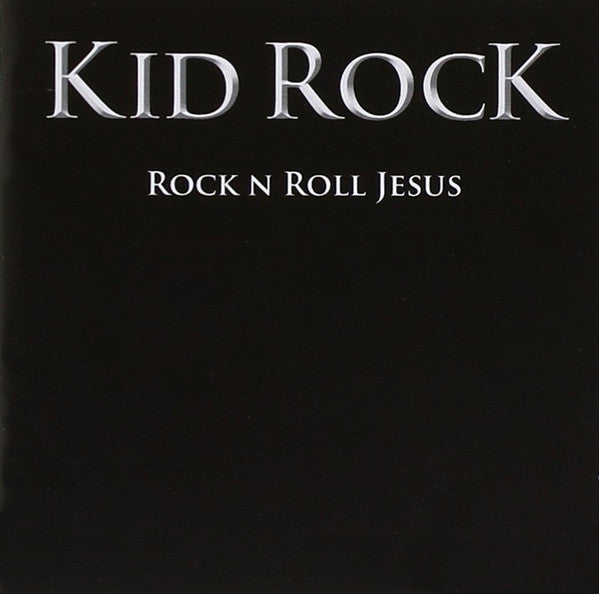 Kid Rock : Rock N Roll Jesus (CD, Album, Cle)