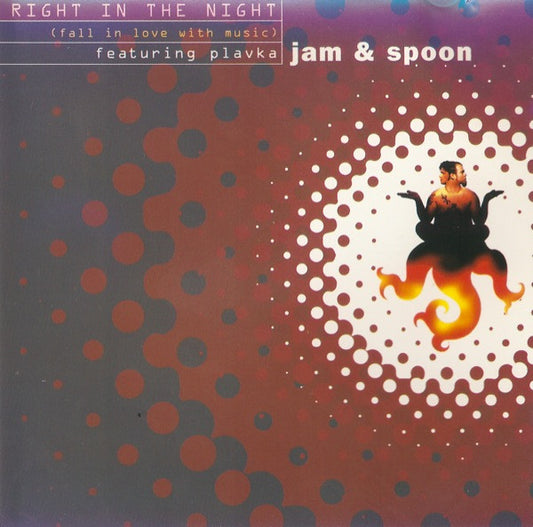 Jam & Spoon Featuring Plavka : Right In The Night (Fall In Love With Music) (CD, Maxi, RE)
