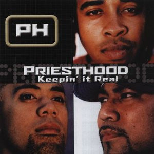 Priesthood : Keepin' It Real (CD, Album)