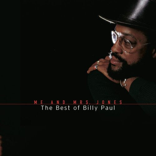 Billy Paul : The Hits - Me And Mrs. Jones (The Best Of Billy Paul) (CD, Comp, RE)
