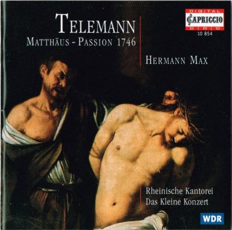 Georg Philipp Telemann / Rheinische Kantorei, Das Kleine Konzert, Hermann Max : Matthäus-Passion 1746 (CD, Album)