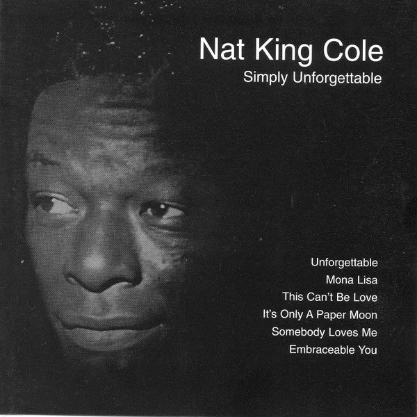 Nat King Cole : Simply Unforgettable (CD, Comp)