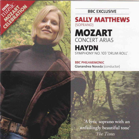 Sally Matthews, Wolfgang Amadeus Mozart, Joseph Haydn, BBC Philharmonic, Gianandrea Noseda : Concert Arias / Symphony No.103 'Drum Roll' (CD)