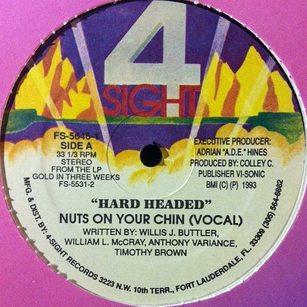 Hard Headed : Nuts On Your Chin / Call 'Em Hoes (12")