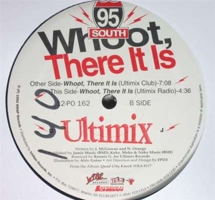 95 South : Whoot, There It Is (Ultimix) (12")